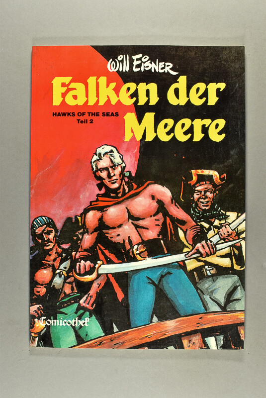Eisner: Falken Der Meere - Hawks Of The Seas: Bd.2. Sc. Comicothek.