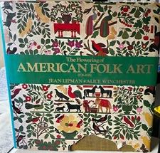 The Flowering of American Folk Art by Lipman 1974