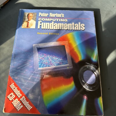 Peter Norton's Computing Fundamentals by Peter Norton (1996, Trade Paperback)