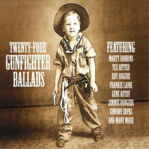 Various Artists Twenty-four Gunfighter Ballads (CD) Album