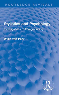 Stylistics and Psychology: Investigations of Foreground - Paperback / softback N