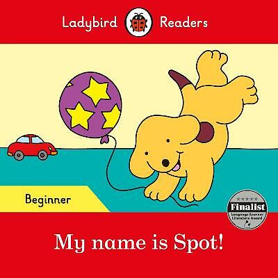 Ladybird Readers Beginner Level - Spot - My name is Spot! (EL... - 9780241316092 - Image 2