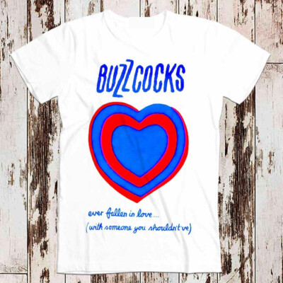 T-Shirt Buzzcocks Ever Fallen In Love Meme Geschenk lustig Shirt Vintage Unisex 8037