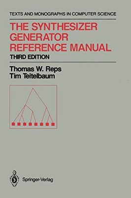 The Synthesizer Generator Reference Manual, Thomas W. Reps et Tim Teitelbaum