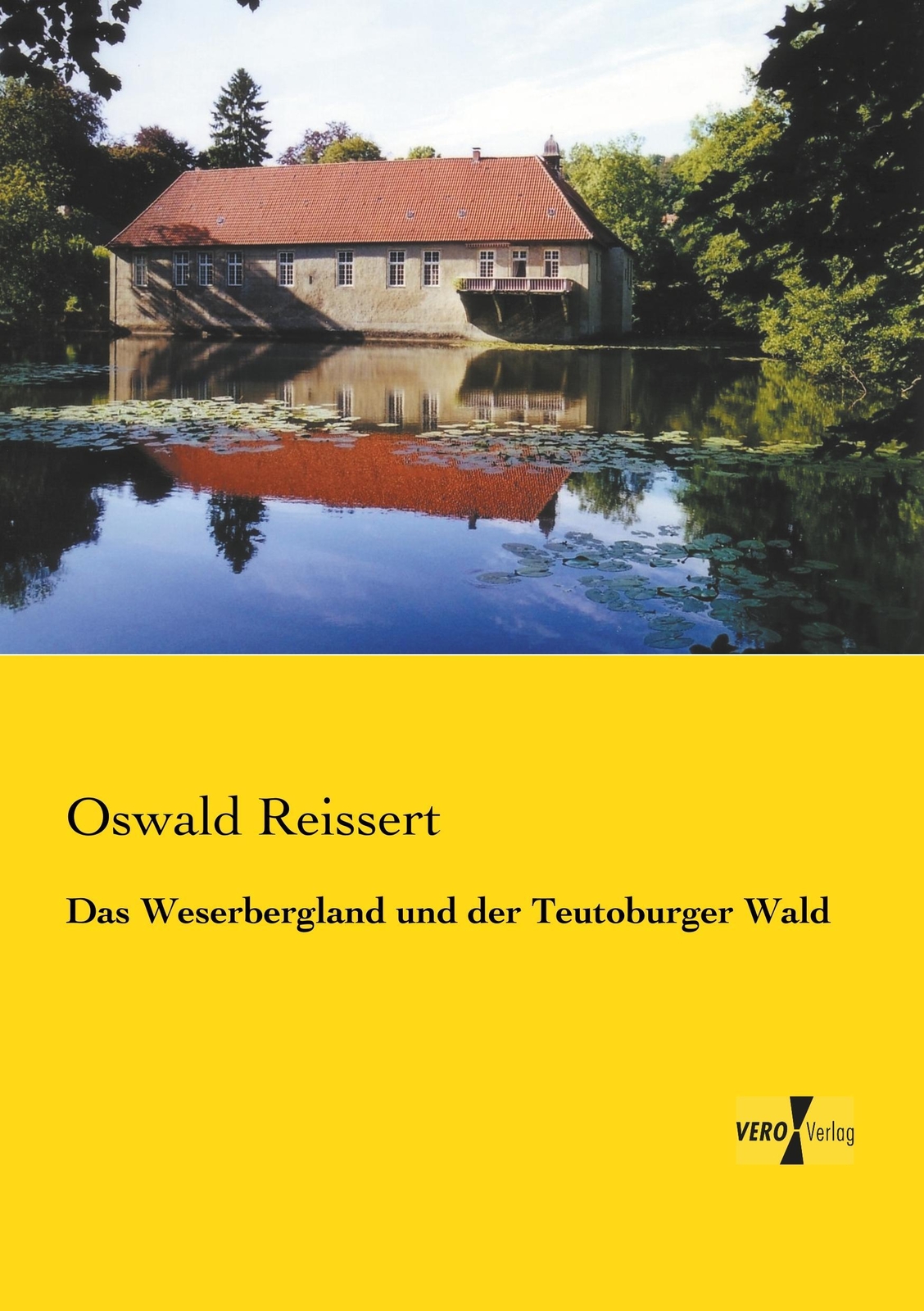 Thumbnail - Das Weserbergland Und Der Teutoburger Wald Oswald Reissert