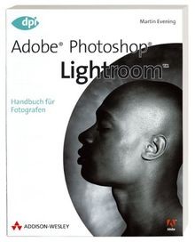 Adobe Photoshop Lightroom von Martin Evening | Buch | Zustand sehr gut