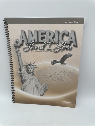 Abeka America Land I Love (4th Edition) Text, Activity & Keys 8th Grade History - Bild 7 von 14