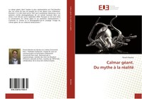 Calmar GéAnt. Du Mythe à La RéAlité Florent BarrèRe