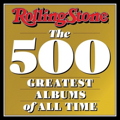 Rolling Stone: The 500 Greatest Albums of All Time by Rolling Rolling Stone (Eng