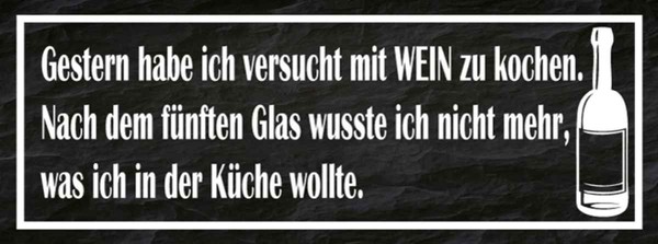 Holzschild 10X27 Cm Habe Versucht Mit Wein Zu Kochen Spruch Zitat Deko Geschenk-image