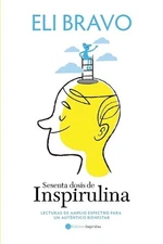 Sesenta dosis de Inspirulina by Eli Bravo (Spanish) Paperback Book