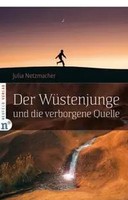 Der WüStenjunge Und Die Verborgene Quelle | Julia Netzmacher | Buch | 153 S.
