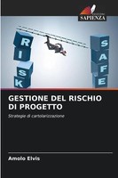 Amolo Elvis | Gestione DEL Rischio DI Progetto | Taschenbuch | Italienisch