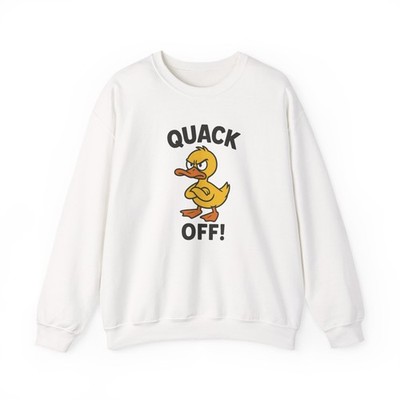 Quack Off!  Duck Crewneck Unisex Sweatshirt