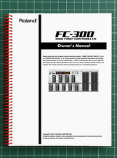 Roland FC-300 — Owners Manual User Guide Instructions — 71 Pages — USA Made