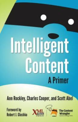 INTELLIGENT CONTENT: A PRIMER