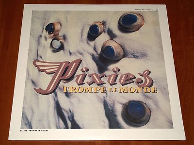 PIXIES TROMPE LE MONDE LP *RARE* 4AD UK PRESSING 2004 HARD COVER