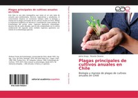 Jaime Araya (U. A.) | Plagas Principales De Cultivos Anuales En Chile | Buch