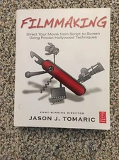 Filmmaking : Direct Your Movie from Script to Screen