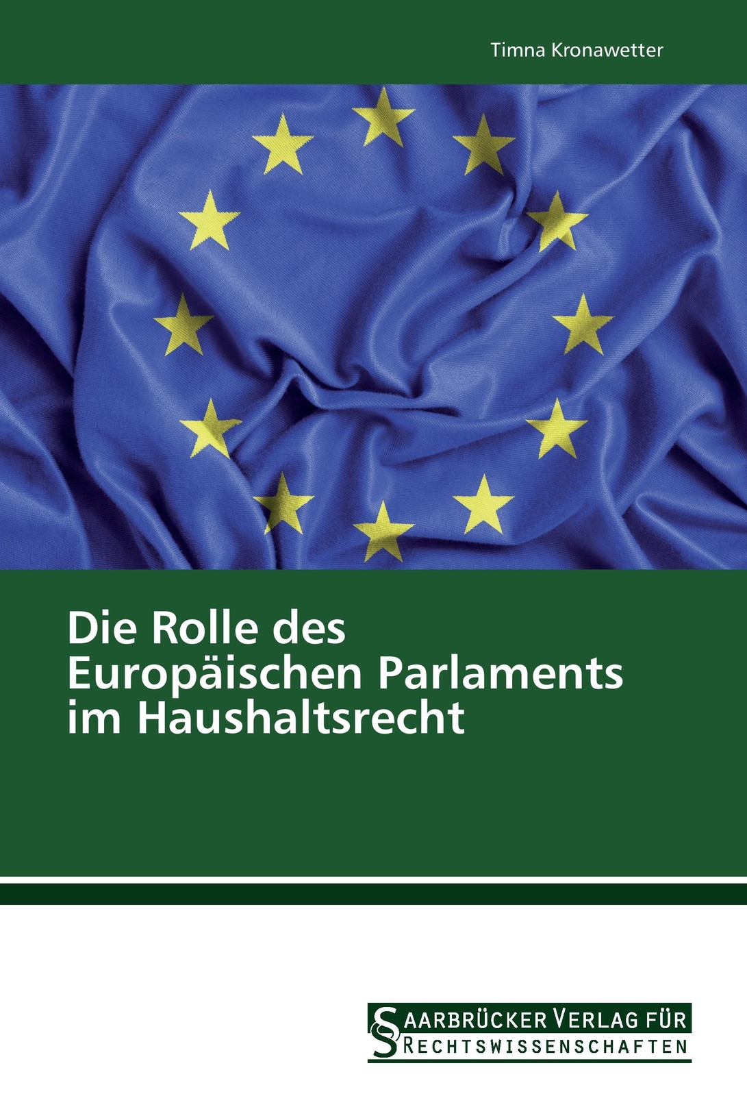 Thumbnail - Die Rolle Des Europäischen Parlaments Haushaltsrecht Timna Kronawetter