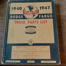 Vintage 1948 Dodge Fargo Truck Parts List Manual 1940-1947 Chryco Canada Wm-4217 Vintage 1948 Dodge Fargo Truck Parts List Manual 1940-1947 Chryco Canada Wm-4217