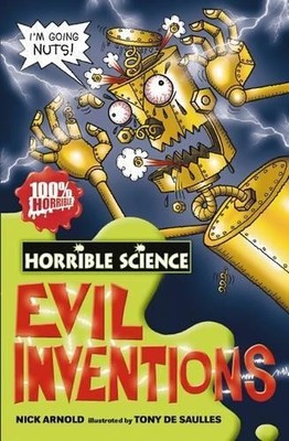 Evil Inventions (Horrible Science), Arnold, Nick