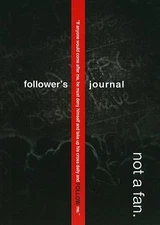 Not a Fan Follower's Journal - paperback, 9780982939826, Kyle Idleman