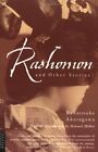 Rashomon and Other Stories (Tuttle classics) by Akutagawa, Ryunosuke 0804814570