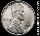 1943 Lincoln Wheat Cent- Choice Gem Brilliant Uncirculated Luster #J7250