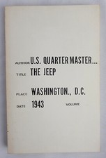 RARE "The Jeep" Vintage Book by US Quartermaster General c1943 WW2