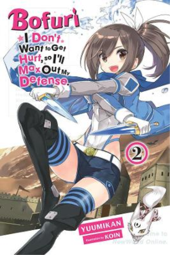 Bofuri: I Don't Want to Get Hurt, so I'll Max Out My Defense., Vol.  (Tascabile)
