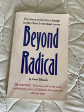 Beyond Radical – Gene Edwards