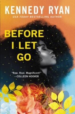 Before I Let Go - Ryan, Kennedy