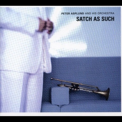 Peter Asplund Satch As Such (CD) Album