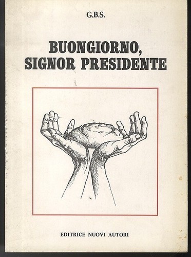 Buongiorno signor presidente.