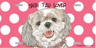 Shih Tzu License Plate, Car Accessory, Auto Tag, Bedroom Sign, Fun Dog Lover Gif