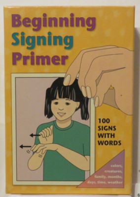 Beginning Signing Primer Vocabulary Cards: (Sign Language Materials)