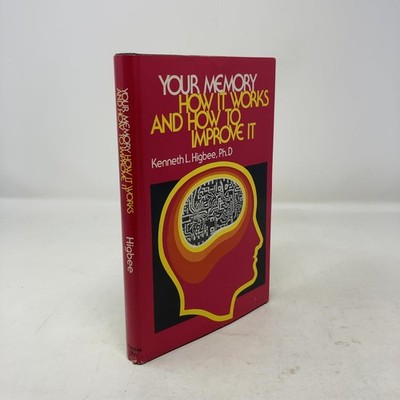 Your memory: How it works and how to improve it (A Spectrum book)