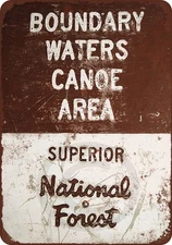 Boundary Waters Canoe Area Reproduction Metal Sign 8 x 12
