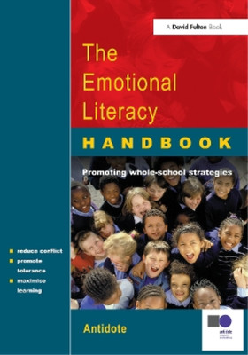Alice Haddon Harriet Goodman James Park The Emotional Literacy Handbook ...