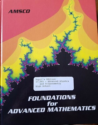 Foundations for Advanced Mathematics by Ganert, Ann Xavier; Brenner, Howard