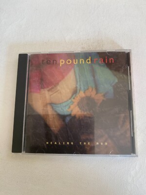 Ten pound rain  -  healing the mud  [1994]