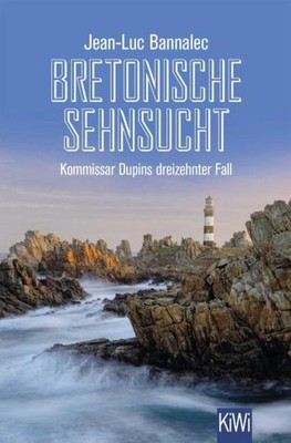 Jean-Luc Bannalec / Bannalec, Jean-Luc/Bretonische Sehnsucht /  9783462008043