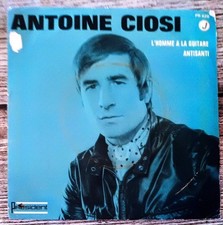 Disque vinyle 45 tours Antoine Ciosi 2 titres collection vintage