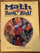 Math for Real Kids Grades 5-8 by David B. Spangler Good Year Books