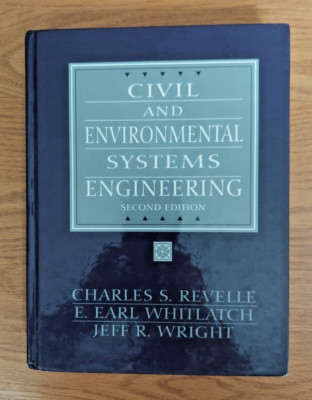 Civil and Environmental Systems Engineering 2nd Edition Charles R. Revelle Book
