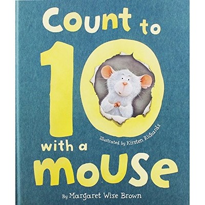 Count to 10 with a Mouse (Picture Book) by Margaret Wise Brown 1445467372