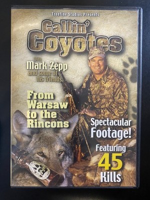 Callin' Coyotes DVD 2002 Mark Zepp Wildlife Hunting Documentary Treefine Studios