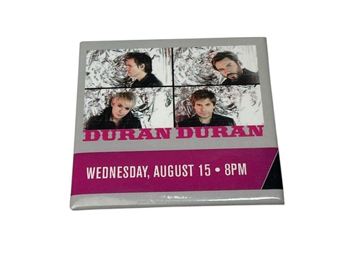 Duran Duran Band Mittwoch 15. August, 20 Uhr 2,5”x2,5” Quadrat Promo Pin