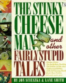 The Stinky Cheese Man and Other Fairly Stupid Tales  von... | Buch | Zustand gut